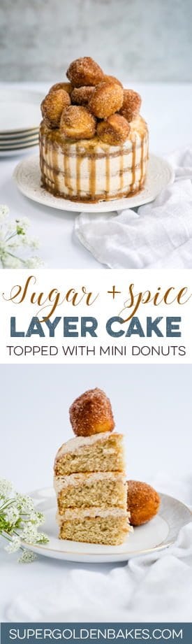 Sugar and spice and all things nice! Sugar and spice cake with mascarpone frosting and cinnamon caramel topped with mini doughnuts.
