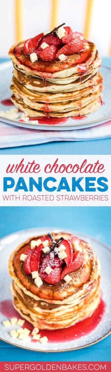 Fluffy white chocolate pancakes with roasted strawberries – a special indulgent treat for Pancake Day!