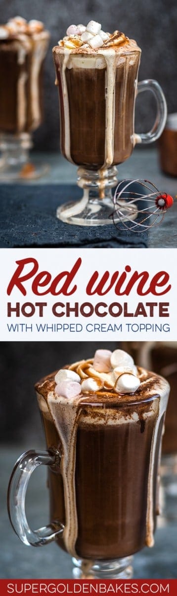 Red wine hot chocolate! This indulgent drink with marshmallows and whipped cream topping is definitely for grown ups only...