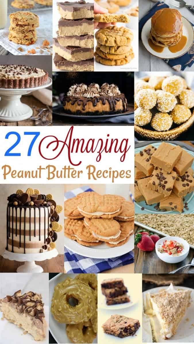 27 Amazing Peanut Butter recipes collage