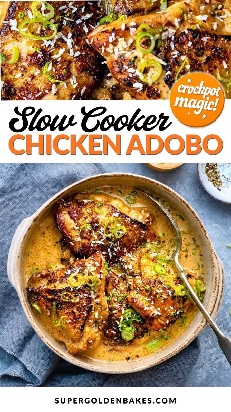 Overhead view of browned Chicken Adobo thighs in a creamy sauce, garnished with green onions and shredded coconut, in a bowl with a spoon. Text reads: “Slow Cooker Chicken Adobo – crockpot magic!”.