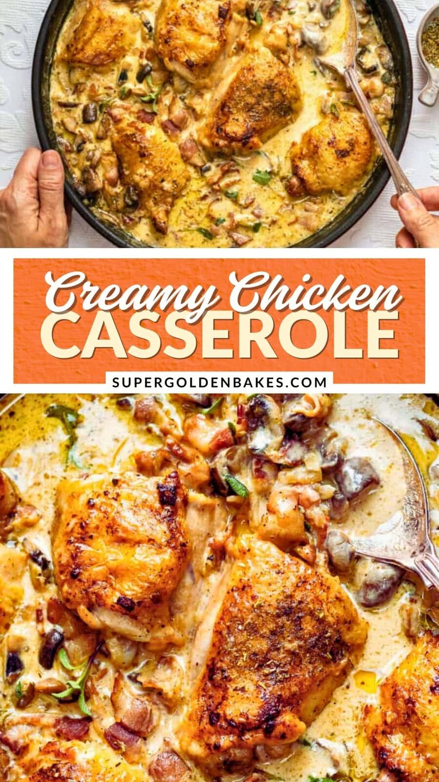 Top: A skillet with creamy Mary Berry Chicken Casserole featuring tender thighs, mushrooms, and bacon. Bottom: Close-up of golden chicken in rich sauce with mushrooms and herbs. Text reads Creamy Chicken Casserole.