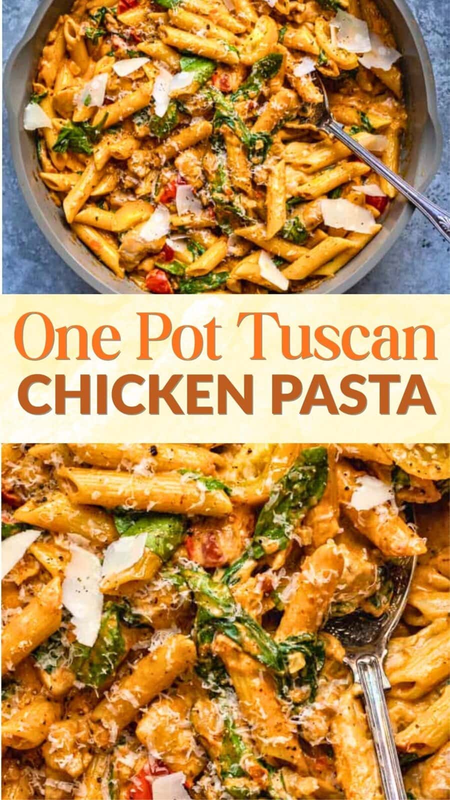 A skillet filled with creamy Tuscan Chicken Pasta, featuring penne, spinach, chicken, sun-dried tomatoes, and parmesan. Close-up shows this delicious tuscan chicken pasta recipe garnished with shaved parmesan and herbs, with a fork resting in the dish.