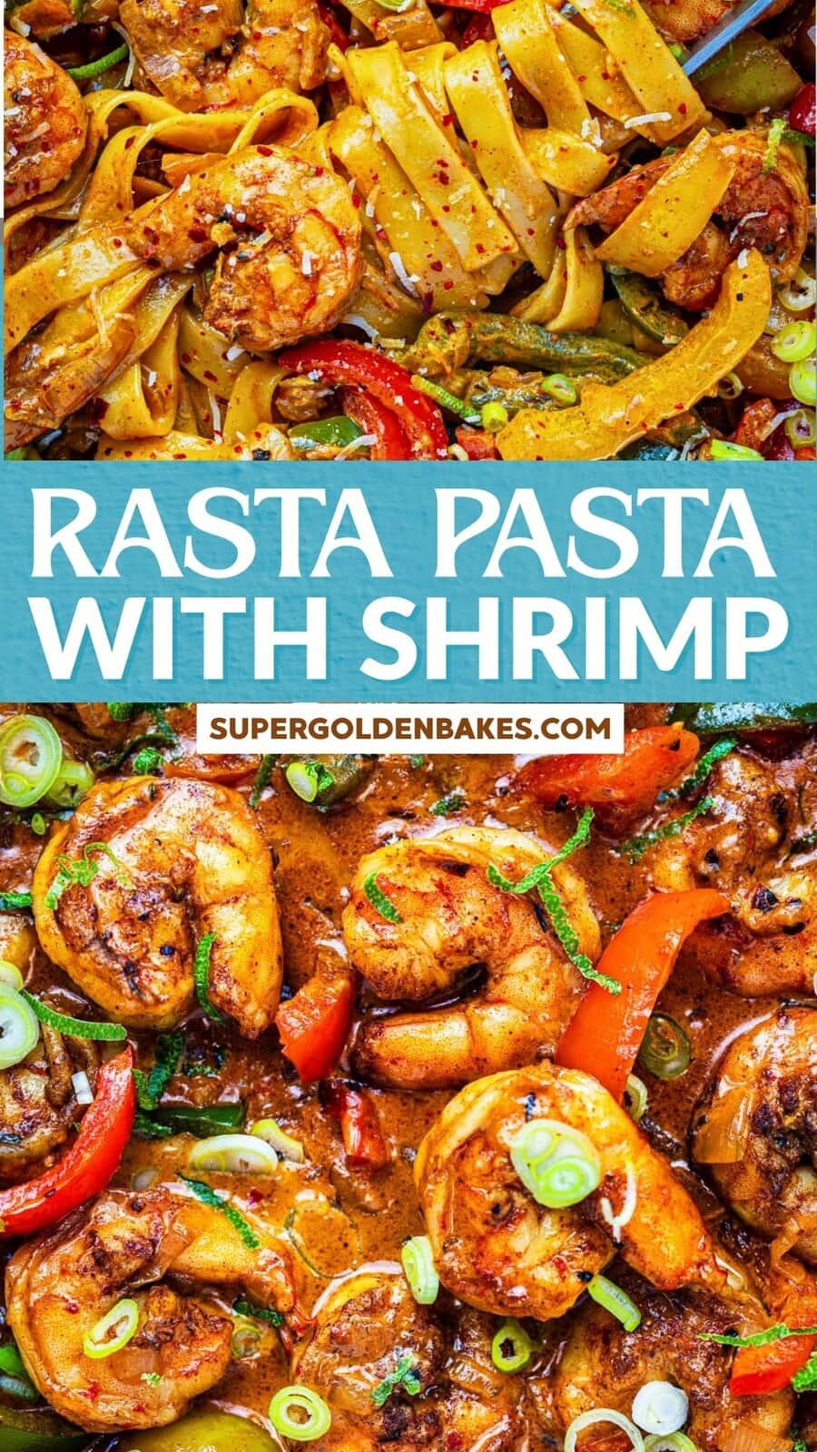 Close-up of creamy rasta pasta with shrimp, colorful bell peppers, scallions, and wide pasta noodles, all coated in a spicy sauce. The text RASTA PASTA WITH SHRIMP appears in the center.