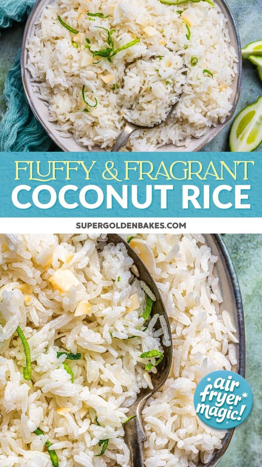 A bowl of fluffy coconut rice garnished with chopped herbs and lime slices, with a serving spoon. Text reads, “Fluffy & Fragrant Coconut Rice—Air Fryer Magic!” from Supergoldenbakes.com.