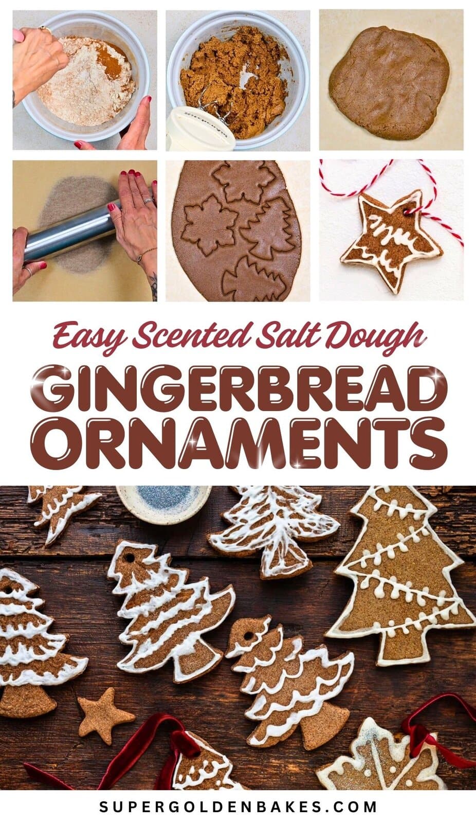 Step-by-step images show making Gingerbread Salt Dough Ornaments—mixing dough, rolling, cutting shapes, and decorating cookies with white icing. Finished Gingerbread Salt Dough Ornaments are displayed on a dark surface with "Gingerbread Ornaments" text.