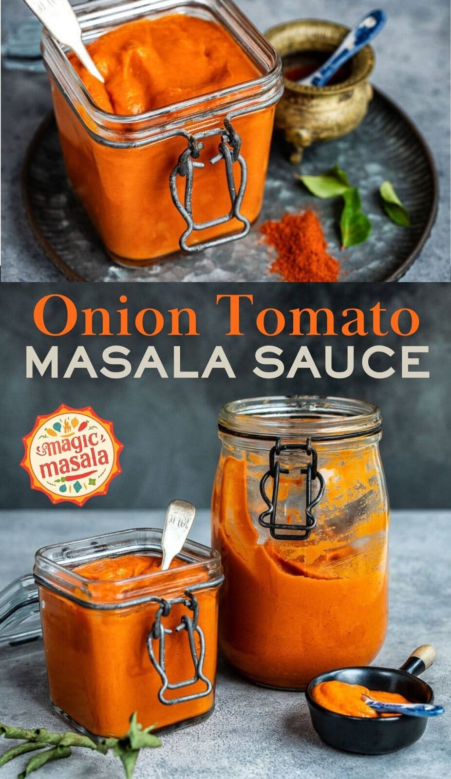 Jars filled with bright orange Masala Sauce sit on a grey surface, with a spoon and a small bowl of spices nearby. The text Onion Tomato Masala Sauce appears above the jars.