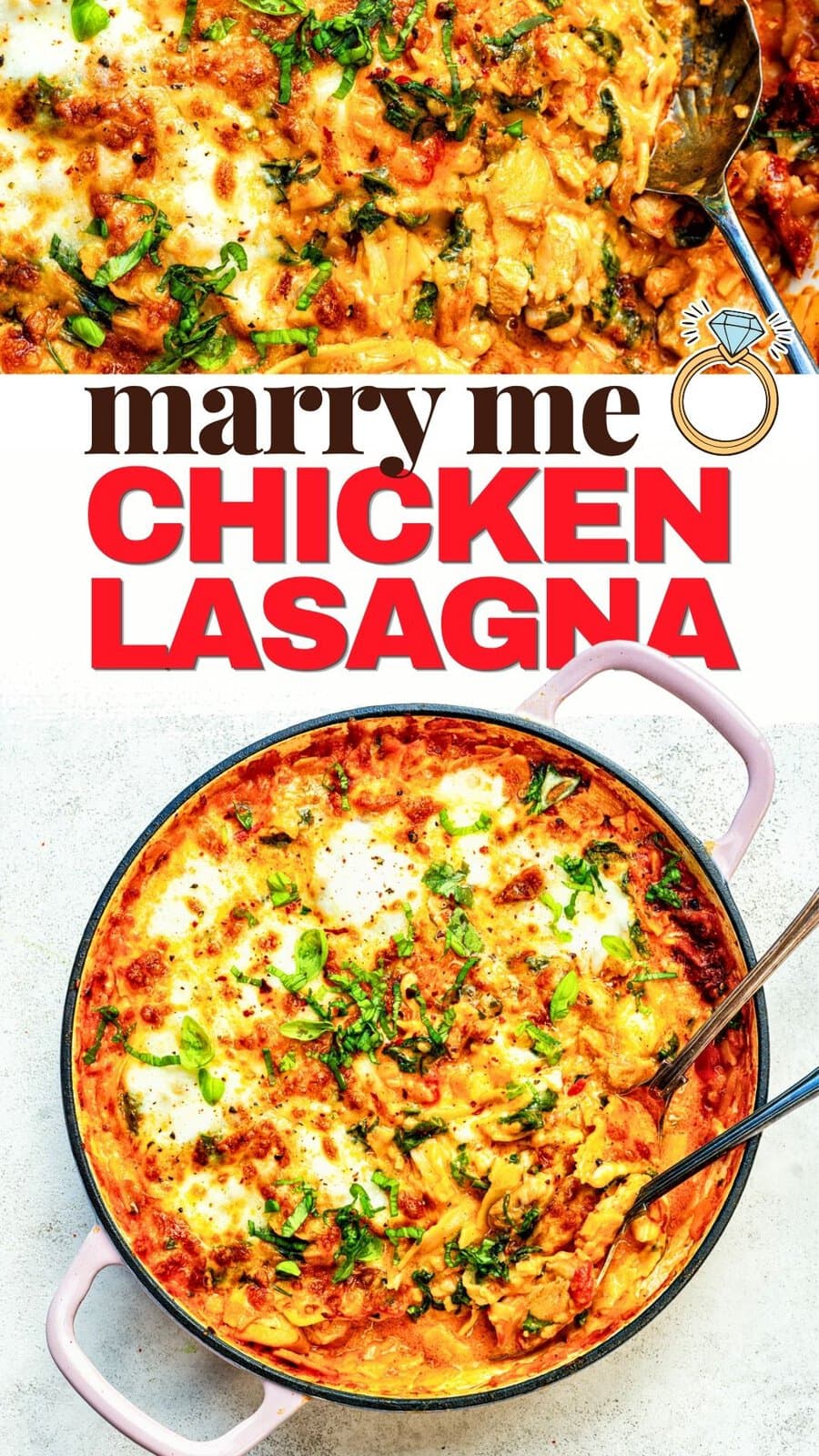 Top view of Marry Me Chicken Lasagna in a round casserole, bubbling with melted cheese and herbs, a serving spoon ready. Text reads “marry me chicken lasagna” with a charming ring illustration.