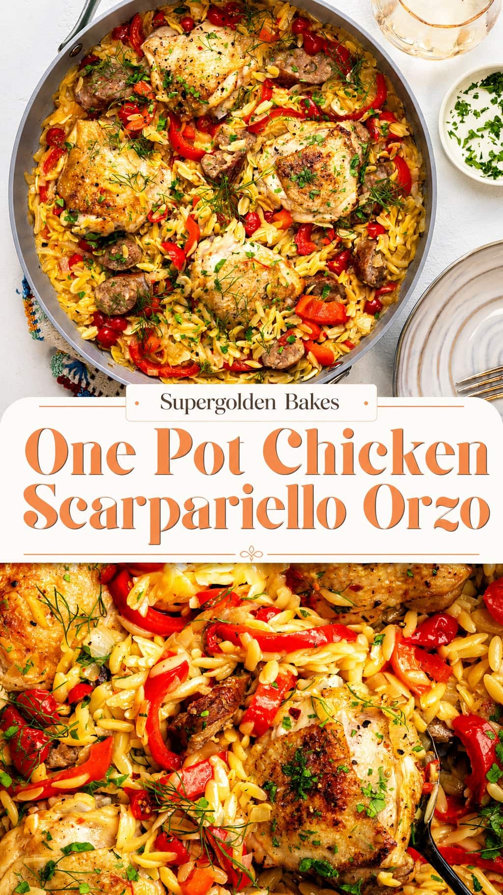A pan filled with chicken thighs, orzo pasta, red peppers, sausage, and herbs creates a vibrant chicken scarpariello medley. Next to the pan is a plate and a glass with a parsley garnish. Text reads: One Pot Chicken Scarpariello Orzo.