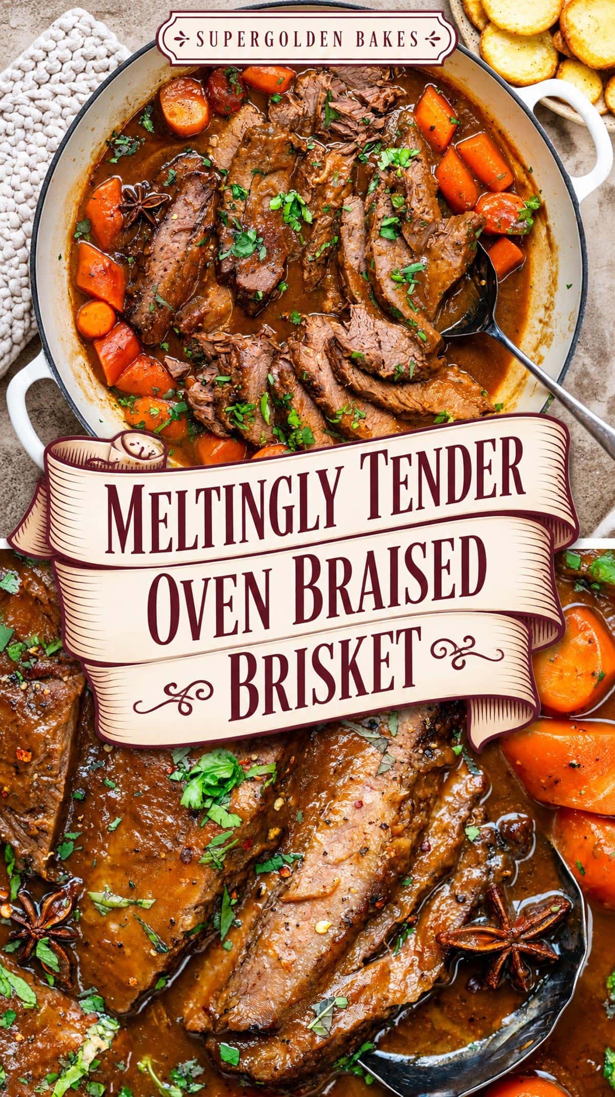 Sliced braised brisket with carrots and star anise in a rich gravy in a white Dutch oven, with the text Meltingly Tender Oven Braised Brisket.
